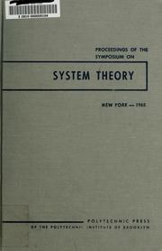 Cover of: Proceedings of the Symposium on System Theory, New York, April 20, 21, 22, 1965 by Symposium on System Theory (1965 New York)