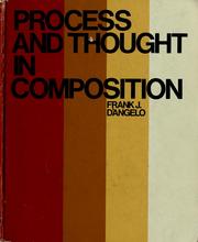 Cover of: Process and thought in composition by Frank J. D'Angelo