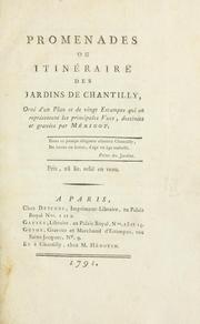 Cover of: Promenades, ou, Itinéraire des jardins de Chantilly by J. Mérigot