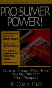 Cover of: Pro-sumer power! by Bill Quain