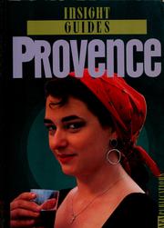 Cover of: Provence by edited and designed by Anne Sanders Roston ; photography by Catherine Karnow.