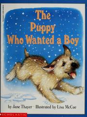 Cover of: The puppy who wanted a boy by Jane Thayer