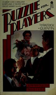 Cover of: Puzzle for players by Patrick Quentin