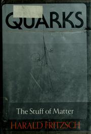 Cover of: Quarks by Harald Fritzsch