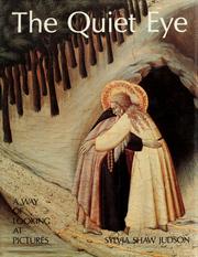 Cover of: The quiet eye: a way of looking at pictures