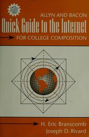 Cover of: Quick guide to the internet for college composition by H. Eric Branscomb