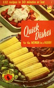 Cover of: Quick dishes for the woman in a hurry
