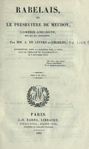 Cover of: Rabelais: ou, Le presbytère de Meudon.  Comédie-anecdote melée de couplets