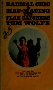 Cover of: Radical Chic & Mau-Mauing the flak catchers. by Tom Wolfe