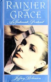 Cover of: Rainier and Grace: an intimate portrait