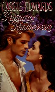 Rapture's rendezvous by Cassie Edwards