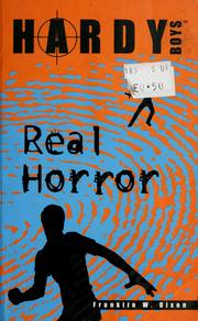 Cover of: Real Horror: The Hardy Boys Casefiles #71