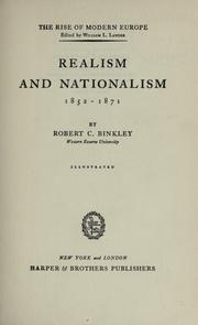 Realism and nationalism, 1852-1871 by Robert Cedric Binkley