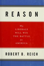 Cover of: Reason: why liberals will win the battle for America