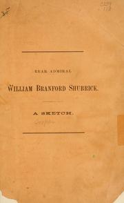 Cover of: Rear-Admiral William Branford Shubrick.: A sketch.