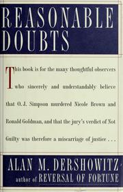 Cover of: Reasonable doubts: The O.J. Simpson case and the criminaljustice system