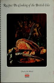 Cover of: Recipes: the cooking of the British Isles.
