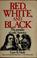 Cover of: Red, white, and black: the peoples of early America