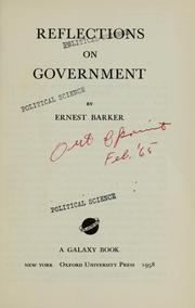 Cover of: Reflections on government. by Ernest Barker