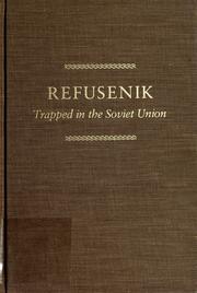Cover of: Refusenik: trapped in the Soviet Union