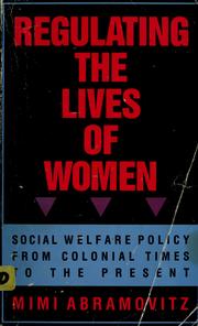 Cover of: Regulating the lives of women by Mimi Abramovitz