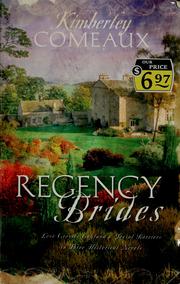 Cover of: Regency brides: love crosses England's social barriers in three historical novels