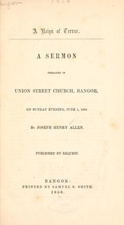 Cover of: reign of terror.: A sermon preached in Union Street Church, Bangor, on Sunday evening, June 1, 1856.