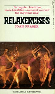 Cover of: Relaxercises by Joan Fraser