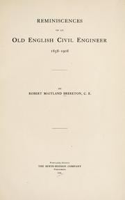 Cover of: Reminiscences of an old English civil engineer, 1858-1908