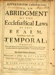 Cover of: Repertorium canonicum, or, An abridgment of the ecclesiastical laws of this realm, consistent with the temporal by John Godolphin