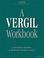 Cover of: A Vergil Workbook