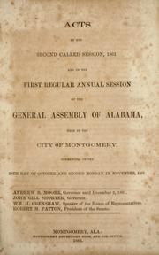 Acts of the second called session, 1861 and of the first regular annual session of the General Assembly of Alabama, held in the City of Montgomery, commencing on the 28th day of October and second Monday in November, 1861 by Alabama., Alabama