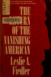 Cover of: The Return of the vanishing American by Leslie A. Fiedler