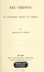 Cover of: Rex Christus: an outline study of China