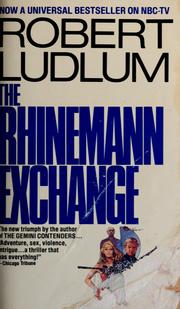 Cover of: The Rhinemann exchange by Robert Ludlum