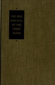 Cover of: The Rise and Fall of the Third Reich: A History of Nazi Germany