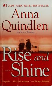 Cover of: Rise and shine: a novel
