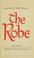 Cover of: The robe.