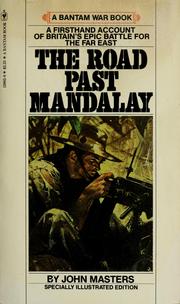 Cover of: The road past Mandalay: A personal narrative (Bantam war book series)