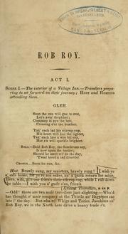 Cover of: Rob Roy MacGregor: or, "Auld Lang Syne" ; an operatic play, in three acts