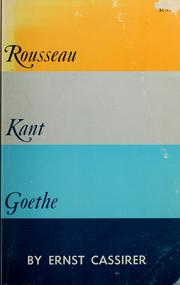 Cover of: Rousseau, Kant, Goethe