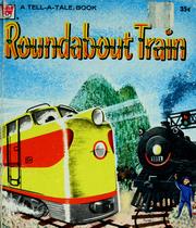 Cover of: Roundabout train by Betty Ren Wright