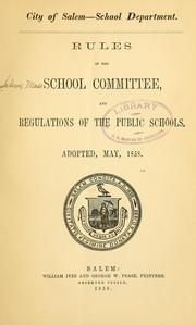 Cover of: Rules of the School committee, and regulations of the public schools