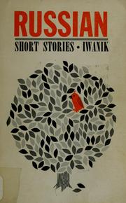 Cover of: Russian short stories.: Selected and edited for intermediate classes.