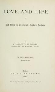 Cover of: Love and life by Charlotte Mary Yonge
