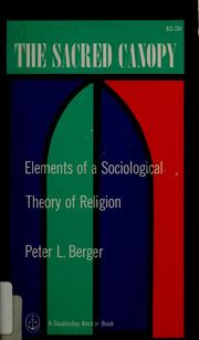 Cover of: The sacred canopy by Peter L. Berger