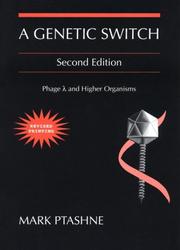 A genetic switch by Mark Ptashne
