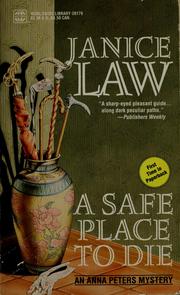 Cover of: A safe place to die by Janice Law