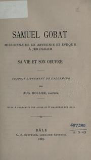 Cover of: Samuel Gobat: missionnaire en Abyssinie et évêque à Jérusalem, sa vie et son oeuvre
