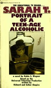 Cover of: Sarah T.: portrait of a teenage alcoholic